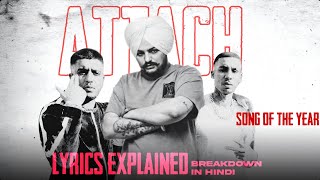 Attach Lyrics Explained/Breakdown in hindi | Attach Sidhu moose wala new song translation Update