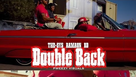 Double Back Ft: The-Sys BD Ramaon (Official Music Video) 🔥🔥🔥
