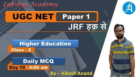 Day 10 || Higher Education MCQ Class - 2 (Hindi + English) || #UGC NET/JRF, PGT || By Vikash Anand