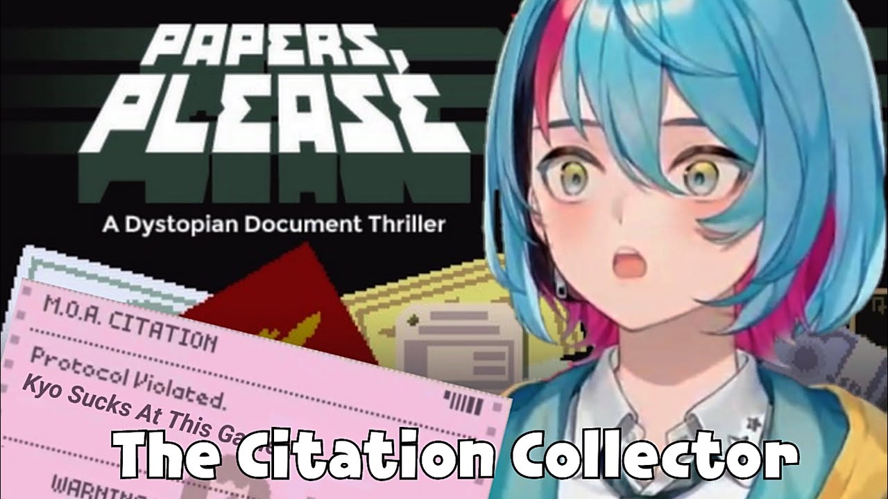 Kyo VS Papers Please [ Nijisanji EN ]
