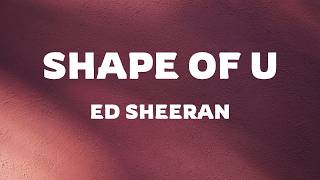 SHAPE OF U (lyrics) _ED SHEERAN screenshot 4