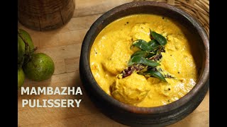 Mambazha Pulissery//Mambazha Kalan//Kerala Style Sweet and Sour Ripe Mango Curry