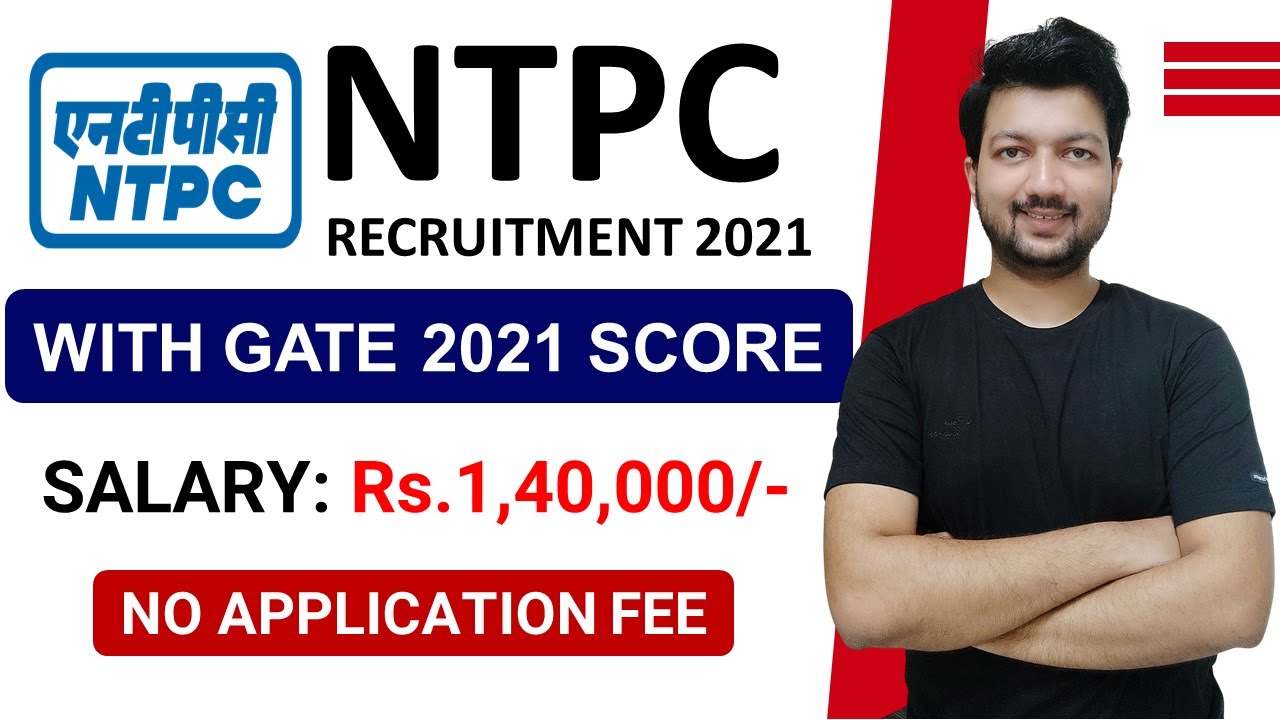 NTPC Recruitment 2021 with GATE | Final Year Eligible | Special Female Candidates Recruitment 2021