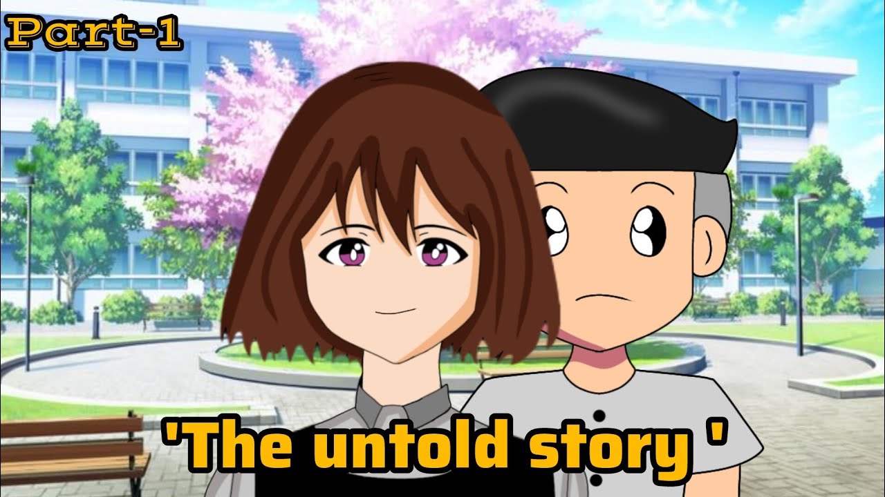 'The Untold Story' 💫 part -1