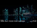 【歌ってみた】Iceman / DARK HALF〜TOUCH YOUR DARKNESS 【hidden】