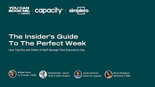 The Insider’s Guide To The Perfect Week | Executive Assistant Webinar | Online Scheduling