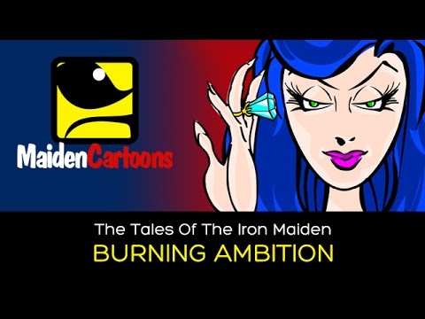 The Tales Of The Iron Maiden - BURNING AMBITION