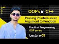 Lecture 05: Passing Pointers as an Argument to Function | OOP in Pashto