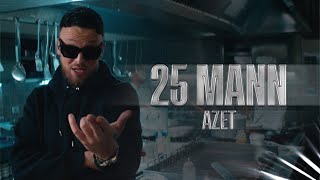 AZET - 25 MANN