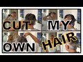 Cut my own hair