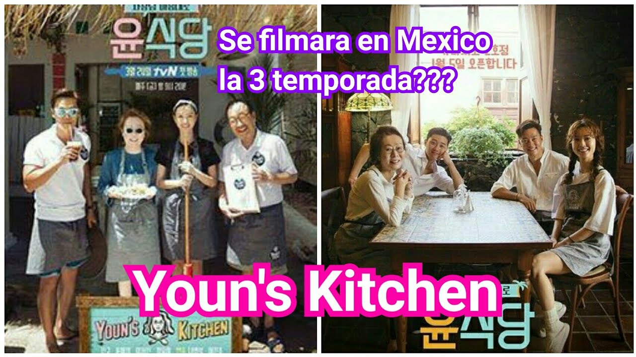 Youn's Kitchen Temporada 3 en México?? YouTube