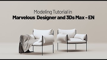Tutorial 3Ds Max and Marvelous Designer Armchair Modeling  Create Realistic Fabric Designs
