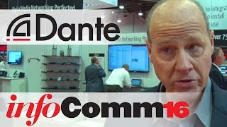 InfoComm 2016 | Dante Audio over IP | AVTV On Demand