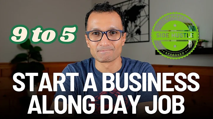 HOW TO START A BUSINESS WHILE WORKING 9 TO 5!