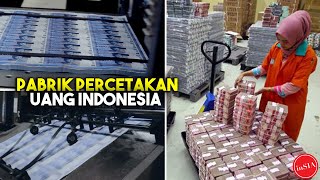 BONGKAR RAHASIA PABRIK UANG INDONESIA! Begini Proses Rumitnya Pembuatan Uang Rupiah di Perum Peruri