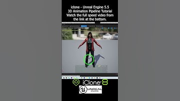 iClone - Unreal Engine 5.5 - 3D Animation Pipeline Tutorial #unreal #UE5 #iclone #pipeline #tutorial