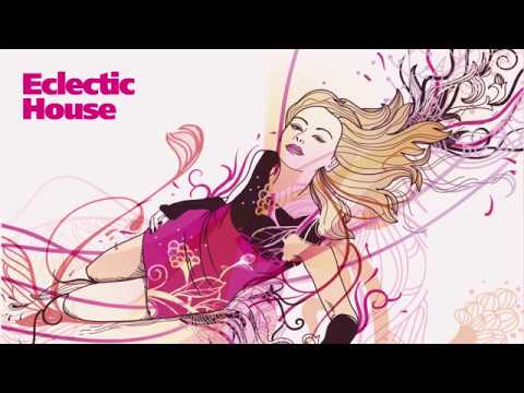 BEST DEEP HOUSE LOUNGE JAZZY GROOVES - Eclectic House