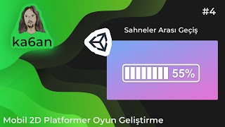 Unity Ile Mobil 2D Platformer Oyun Geliştirme Eğitim Serisi - Sahneler Arası Geçiş Yapımı