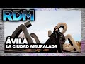 RESTO DEL MUNDO - Programa 28/05/22 - ÁVILA: La ciudad amuralla de ESPAÑA