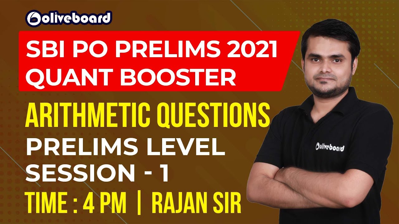 SBI PO Maths Classes 2021 | Arithmetic Questions for SBI PO | Session - 1 | Rajan Sir 