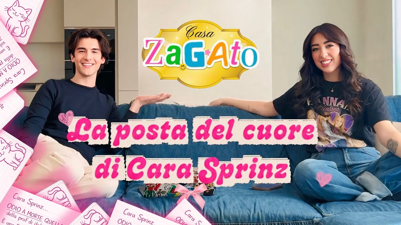 LA POSTA DEL CUORE DI CARA SPRINZ EP.1 | CASA ZAGATO
