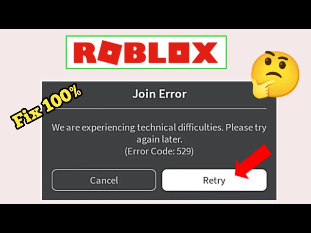 How to troubleshoot 'Error 529' and other technical difficulties