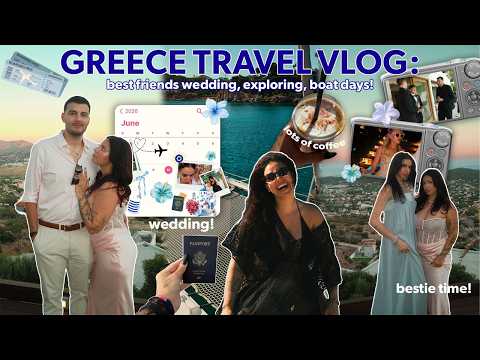TRAVEL VLOG: come with me to Greece 🇬🇷🧿🐚 | wedding, boat days + lots of espressos!
