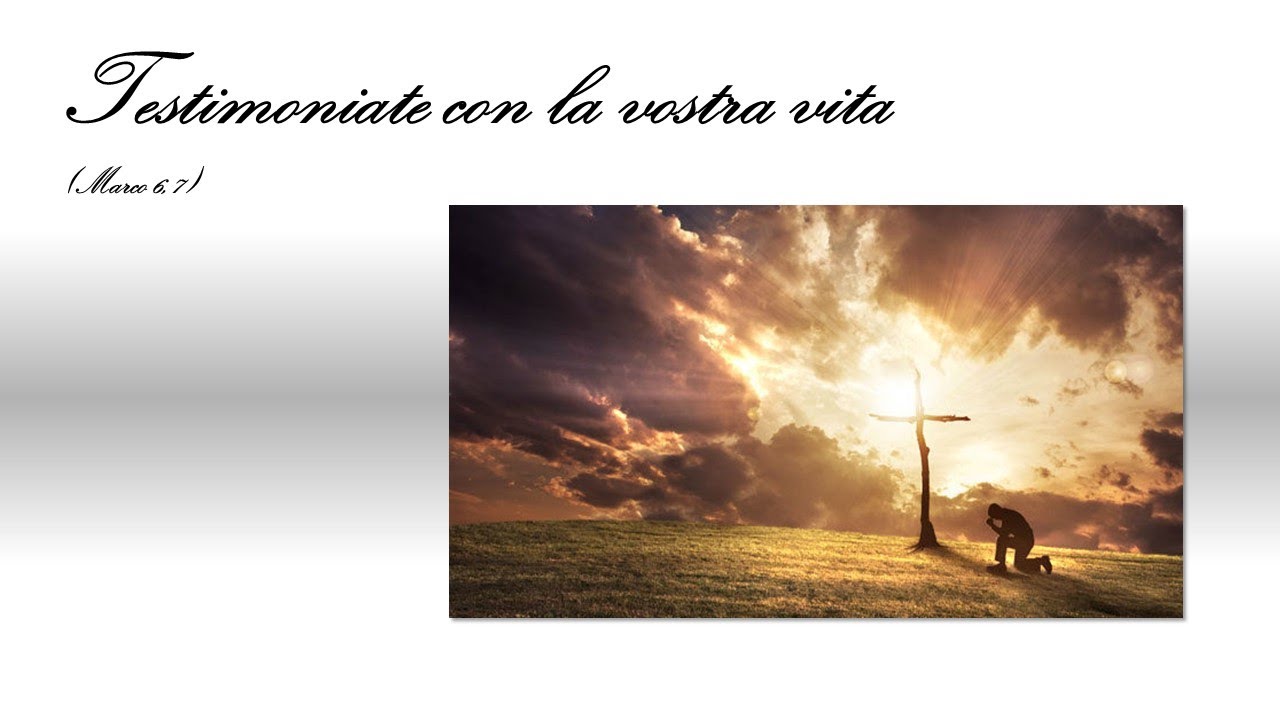 Testimoniate con la vostra vita - YouTube