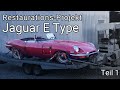 Jaguar E-Type | Scheunenfund | Restaurierung | Geschichte & Besonderheiten | Kraftwagenzentrum