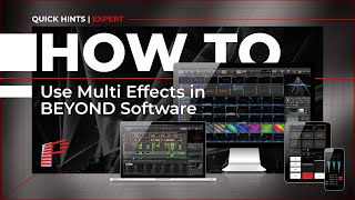 How To Use Multi Effects In BEYOND Software