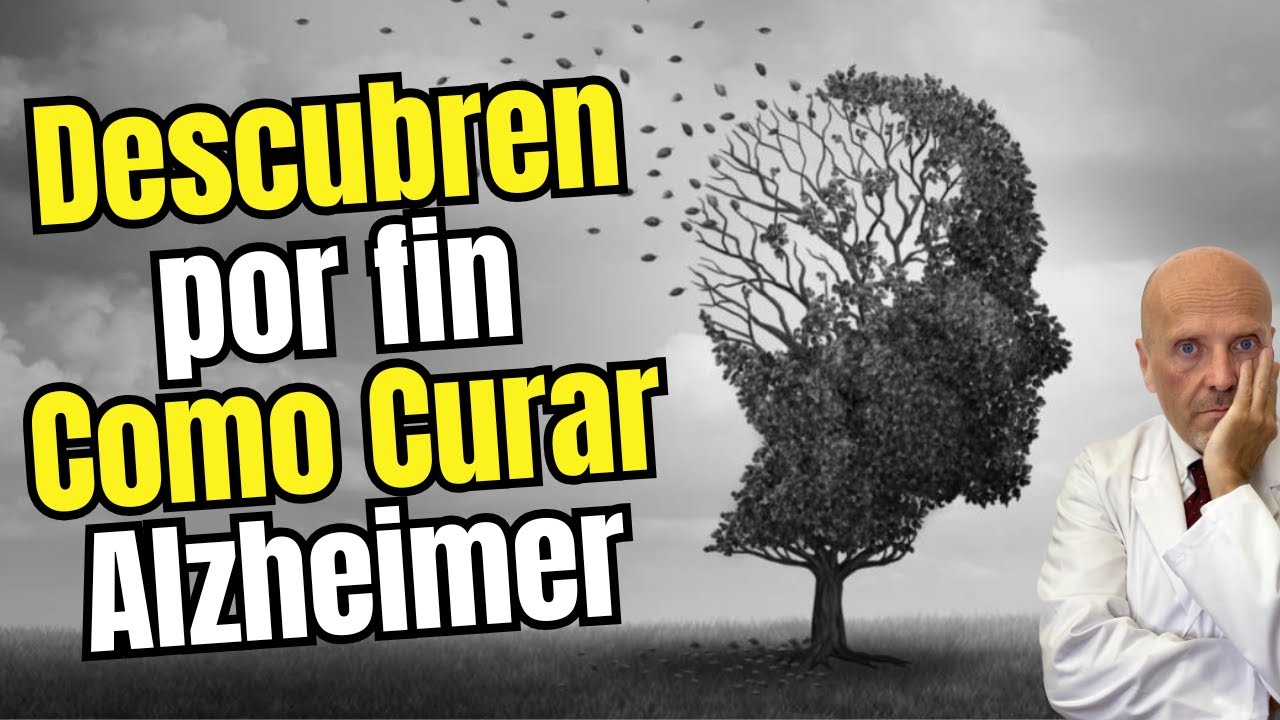 🚨¿LOGRAN CURAR EL ALZHEIMER INCLUSO CON SINTOMAS AVANZADOS DE LA ENFERMEDAD?