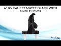 4" RV Faucet Matte Black with Single Lever