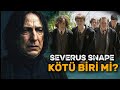 Severus Snape Kötü Biri mi? Hayatı, Lily ve Marauders | Harry Potter Film