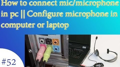[Hindi]How to setup mic/microphone in pc || Configure a mic in computer or Laptop