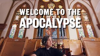Welcome to the Apocalypse | Have a Little Faith