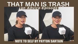 ASK P: Dump Him, Move to the Dream City, Embrace the Unknown | EP 66 Note to Self by Payton Sartain