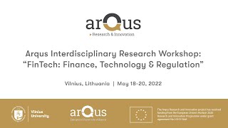 Interdisciplinary Research Workshop: “FinTech: Finance, Technology & Regulation”. Session 20 May.