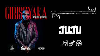 ⁠Gabiro Guitar - Juju Feat. Neza X @Fiokee (Video Lyrics )