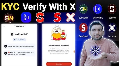 Sauces New KYC X Verification | IceOpenNetwork |Sunwaves,Call Fluent,Sauces,SealSend,DoctorX New KYC