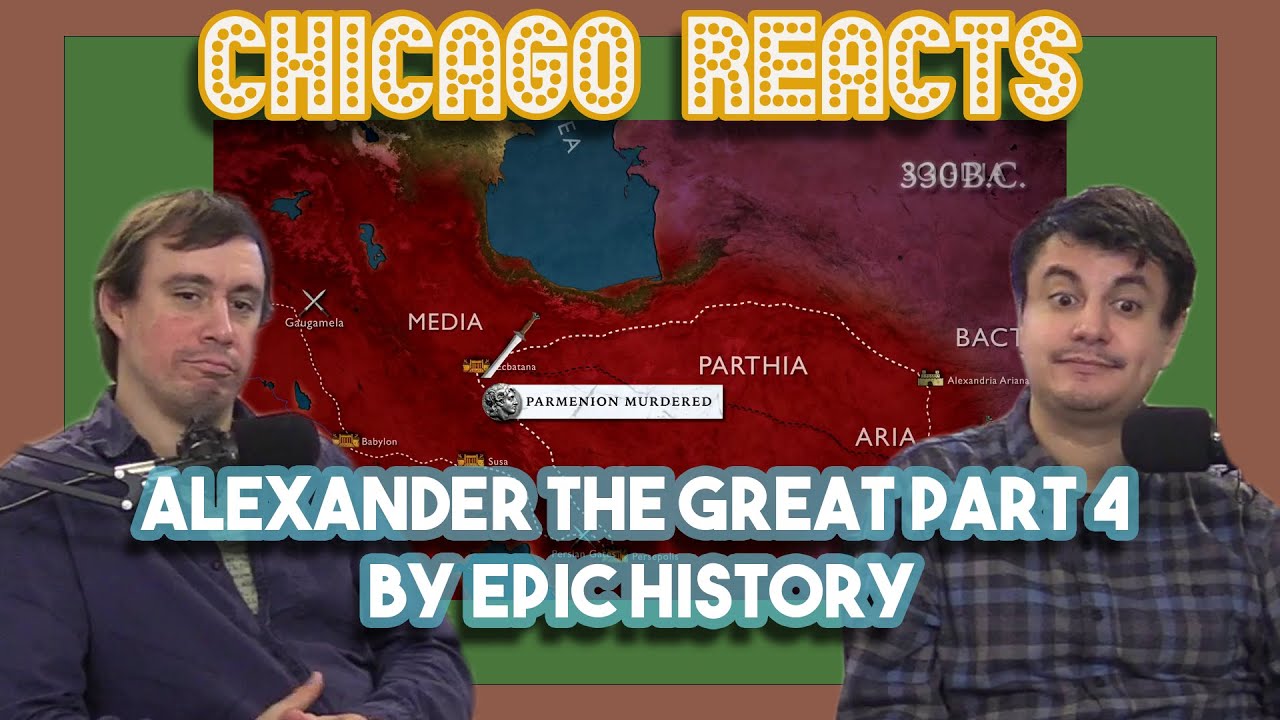 Chicagoans React to Alexander the Great Part 4 by Epic History - YouTube