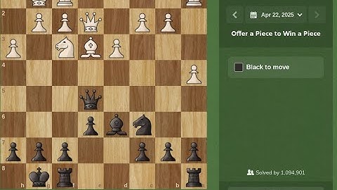 Tuesday 22/4/25 daily puzzle on chess.com doing my tactics plus