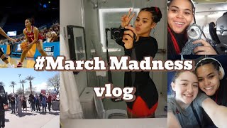 MARCH MADNESS VLOG🔥