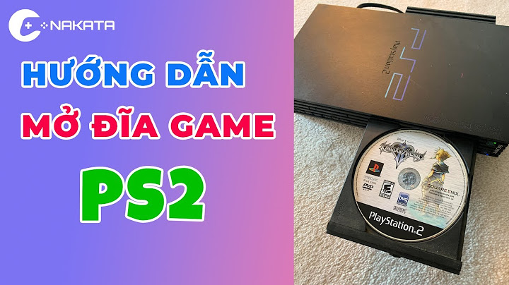 Hướng dẫn sao chép đĩa game ps2 sang máy tính