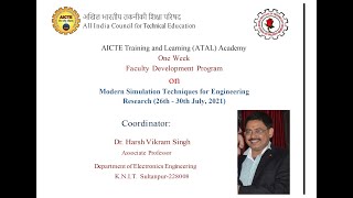 ATAL FDP on “Modern Simulation Techniques for Engineering Research day1/session 3