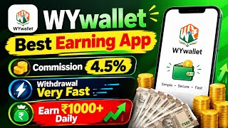 How to Earn ₹1000+ Daily with the WYwallet App? 💰 4.5% Commission & Fast Withdrawal | Full Review screenshot 4