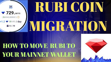 RUBI COIN MIGRATION || How To Move Rubi To Your MAINNET Wallet