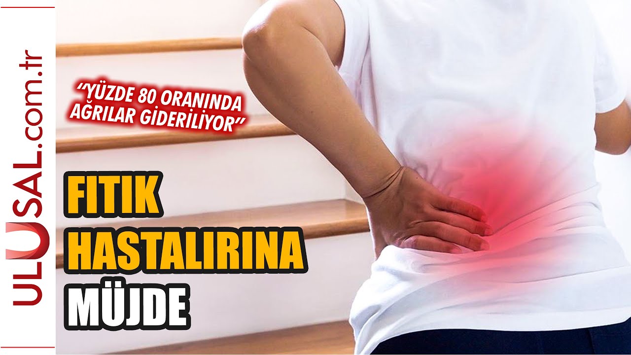Fıtık hastalığına uygulanan bu tedavi yöntemi ağrıları yok ediyor