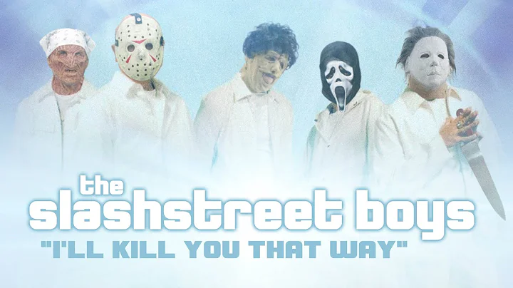 SLASHSTREET BOYS - I'LL KILL YOU THAT WAY" (OFFICI...