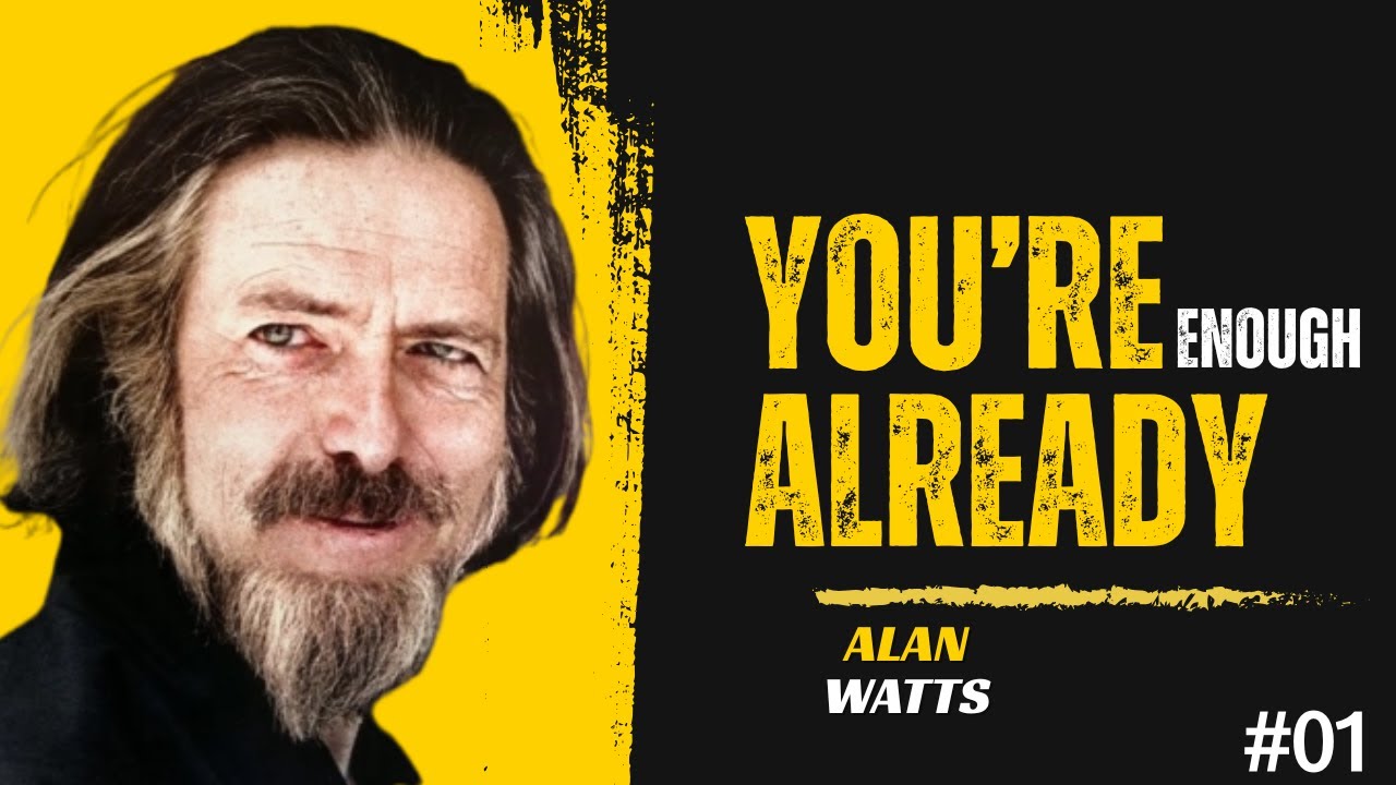 You are already enough, stop trying to fix yourself || ALAN WATTS || DARK MOTIVATION