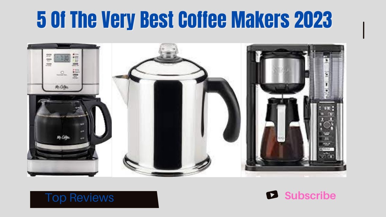 5 Of The Very Best Coffee Makers 2023 YouTube